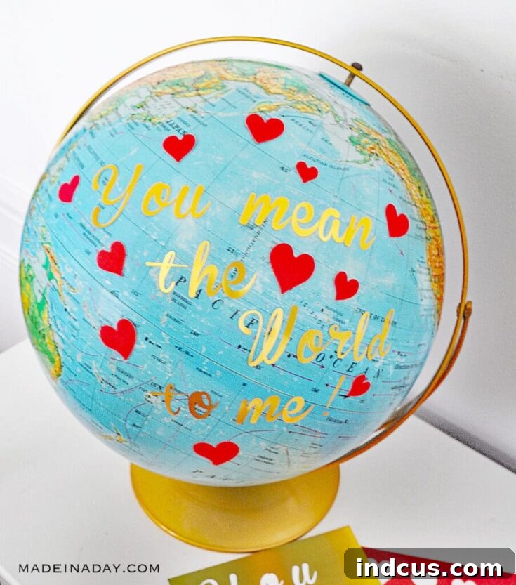 DIY 'You Mean the World to Me' globe Valentine decoration
