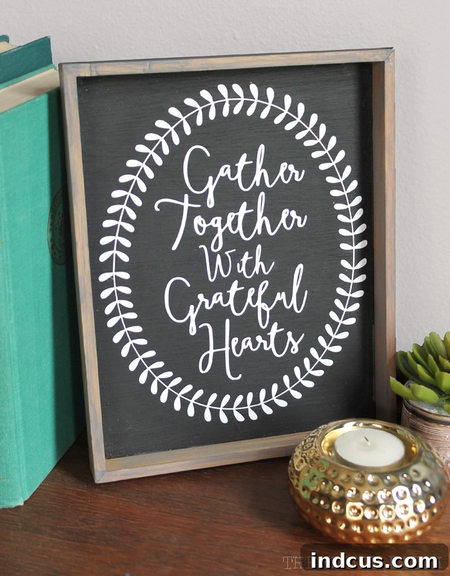 beautiful farmhouse style Thanksgiving sign with vinyl quote