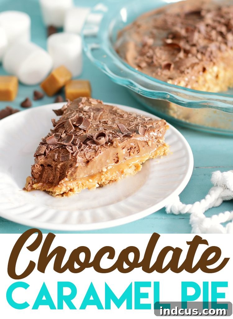 Chocolate Caramel Pie Recipe pin image for Pinterest - a visually appealing graphic to save the recipe