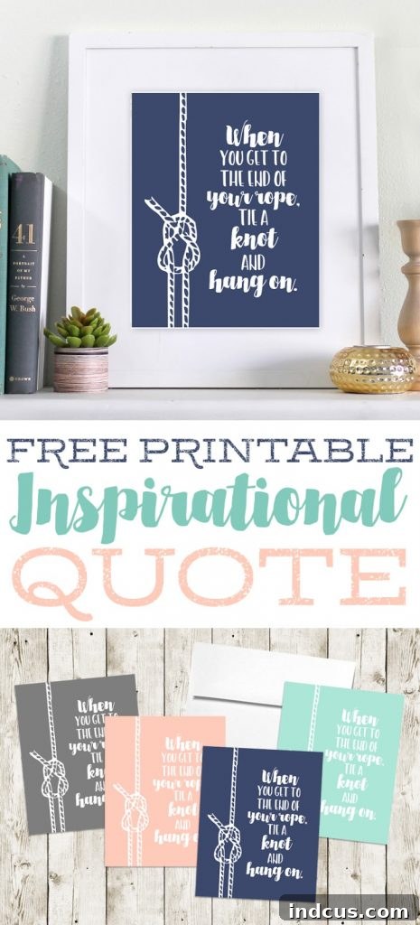 Free printable inspirational quote designed to uplift and provide encouragement during challenging times. Features beautiful typography and a hopeful message.